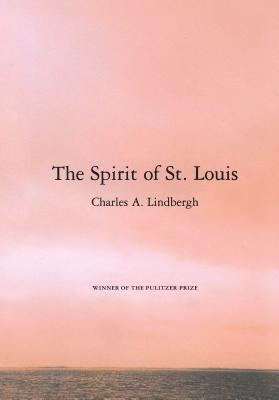 Image du vendeur pour The Spirit of St. Louis (Paperback or Softback) mis en vente par BargainBookStores