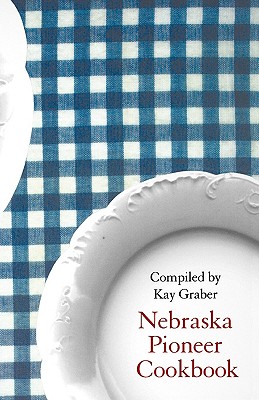 Seller image for Nebraska Pioneer Cookbook (Paperback or Softback) for sale by BargainBookStores