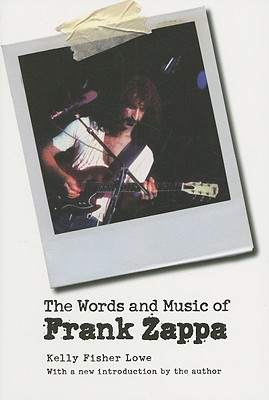 Immagine del venditore per The Words and Music of Frank Zappa (Paperback or Softback) venduto da BargainBookStores