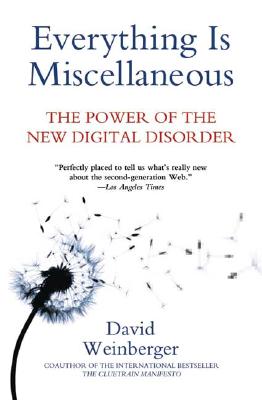 Immagine del venditore per Everything Is Miscellaneous: The Power of the New Digital Disorder (Paperback or Softback) venduto da BargainBookStores