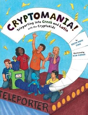 Seller image for Cryptomania!: Teleporting Into Greek and Latin with the Cryptokids (Paperback or Softback) for sale by BargainBookStores