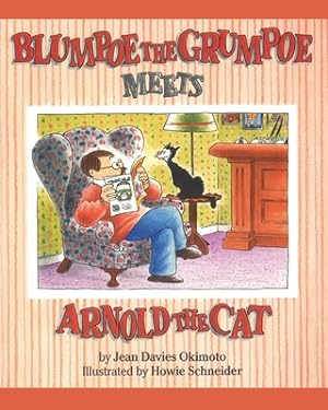 Bild des Verkufers fr Blumpoe the Grumpoe Meets Arnold the Cat (Paperback or Softback) zum Verkauf von BargainBookStores