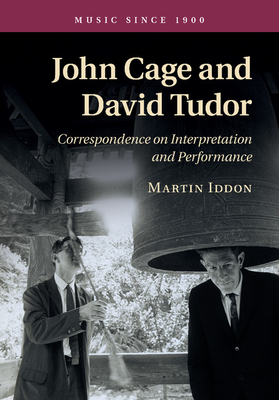 Bild des Verkufers fr John Cage and David Tudor (Paperback or Softback) zum Verkauf von BargainBookStores