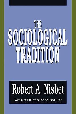 Image du vendeur pour The Sociological Tradition (Paperback or Softback) mis en vente par BargainBookStores