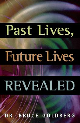 Seller image for Past Lives, Future Lives Revealed (Paperback or Softback) for sale by BargainBookStores