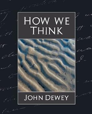 Imagen del vendedor de How We Think (New Edition) (Paperback or Softback) a la venta por BargainBookStores