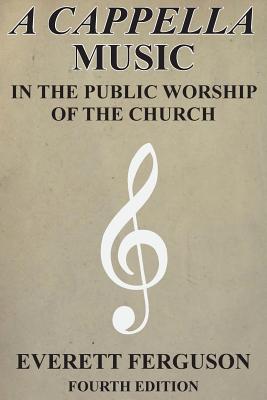 Seller image for A Cappella Music in the Public Worship of the Church (Paperback or Softback) for sale by BargainBookStores