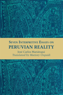 Seller image for Seven Interpretive Essays on Peruvian Reality (Paperback or Softback) for sale by BargainBookStores