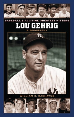 Image du vendeur pour Lou Gehrig: A Biography (Hardback or Cased Book) mis en vente par BargainBookStores