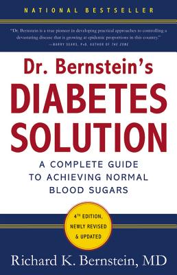 Imagen del vendedor de Dr. Bernstein's Diabetes Solution: The Complete Guide to Achieving Normal Blood Sugars (Hardback or Cased Book) a la venta por BargainBookStores