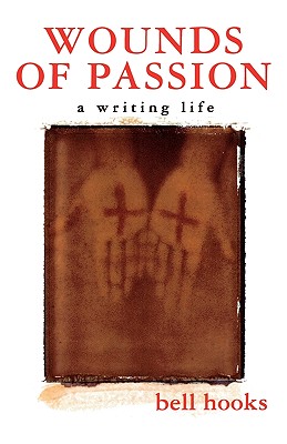 Imagen del vendedor de Wounds of Passion: A Writing Life (Paperback or Softback) a la venta por BargainBookStores