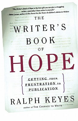 Imagen del vendedor de The Writer's Book of Hope: Getting from Frustration to Publication (Paperback or Softback) a la venta por BargainBookStores