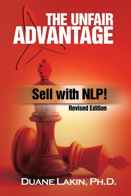 Immagine del venditore per The Unfair Advantage: Sell with Nlp!: Revised Edition (Paperback or Softback) venduto da BargainBookStores