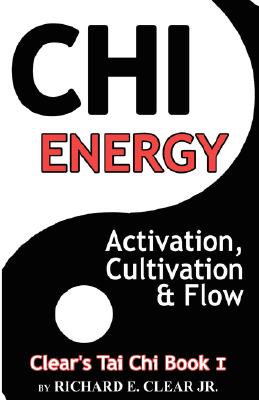 Immagine del venditore per Chi Energy - Activation, Cultivation and Flow (Paperback or Softback) venduto da BargainBookStores