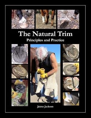 Immagine del venditore per The Natural Trim: Principles and Practice (Paperback or Softback) venduto da BargainBookStores