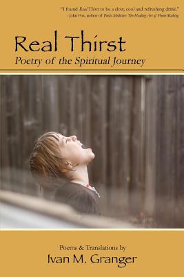 Seller image for Real Thirst: Poetry of the Spiritual Journey (Paperback or Softback) for sale by BargainBookStores
