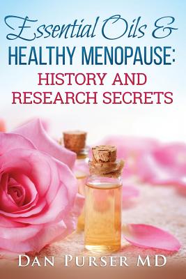 Immagine del venditore per Essential Oils and Healthy Menopause: History and Research Secrets (Paperback or Softback) venduto da BargainBookStores