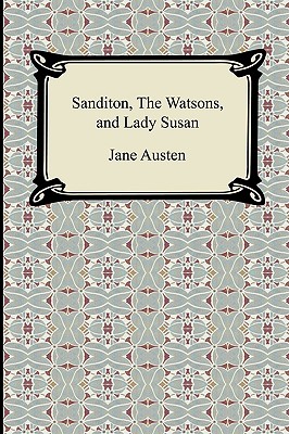 Imagen del vendedor de Sanditon, the Watsons, and Lady Susan (Paperback or Softback) a la venta por BargainBookStores