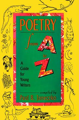 Seller image for Poetry from A to Z: A Guide for Young Writers (Paperback or Softback) for sale by BargainBookStores