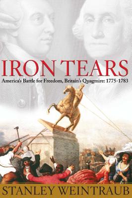 Seller image for Iron Tears: America's Battle for Freedom, Britain's Quagmire: 1775-1783 (Paperback or Softback) for sale by BargainBookStores
