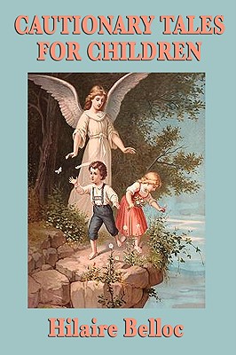 Seller image for Cautionary Tales for Children (Paperback or Softback) for sale by BargainBookStores