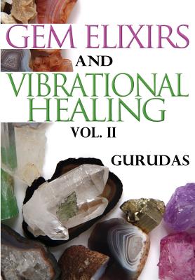 Seller image for Gem Elixirs and Vibrational Healing Volume II (Paperback or Softback) for sale by BargainBookStores