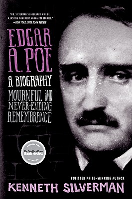 Seller image for Edgar A. Poe: A Biography: Mournful and Never-Ending Remembrance (Paperback or Softback) for sale by BargainBookStores