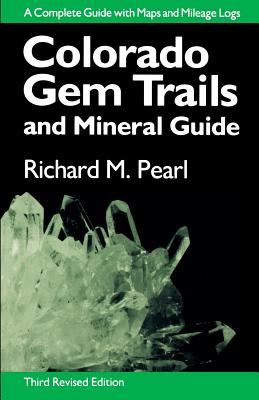 Seller image for Colorado Gem Trails: And Mineral Guide (Paperback or Softback) for sale by BargainBookStores