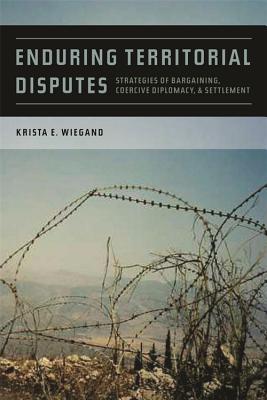 Immagine del venditore per Enduring Territorial Disputes: Strategies of Bargaining, Coercive Diplomacy, & Settlement (Paperback or Softback) venduto da BargainBookStores