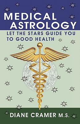 Seller image for Medical Astrology: Let the Stars Guide You to Good Health (Paperback or Softback) for sale by BargainBookStores