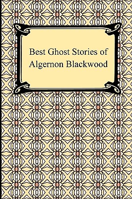 Bild des Verkufers fr Best Ghost Stories of Algernon Blackwood (Paperback or Softback) zum Verkauf von BargainBookStores