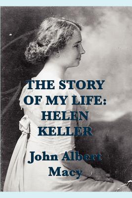 Bild des Verkufers fr The Story of My Life: Helen Keller (Paperback or Softback) zum Verkauf von BargainBookStores