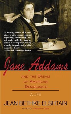 Image du vendeur pour Jane Addams and the Dream of American Democracy (Paperback or Softback) mis en vente par BargainBookStores