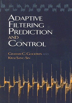 Immagine del venditore per Adaptive Filtering Prediction and Control (Paperback or Softback) venduto da BargainBookStores