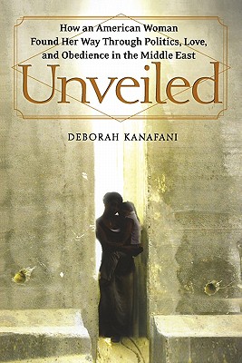 Immagine del venditore per Unveiled: How an American Woman Found Her Way Through Politics, Love, and Obedience in the Middle East (Paperback or Softback) venduto da BargainBookStores