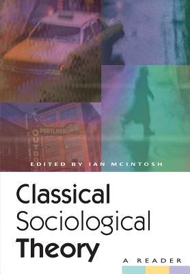 Immagine del venditore per Classical Sociological Theory: A Reader (Paperback or Softback) venduto da BargainBookStores