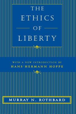 Seller image for The Ethics of Liberty (Paperback or Softback) for sale by BargainBookStores