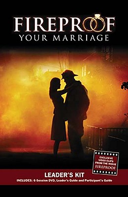 Immagine del venditore per Fireproof Your Marriage: Leader's Guide [With Participant's Guide and 6 Session DVD] (Mixed Media Product) venduto da BargainBookStores
