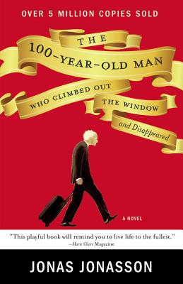 Imagen del vendedor de The 100-Year-Old Man Who Climbed Out the Window and Disappeared (Paperback or Softback) a la venta por BargainBookStores