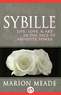 Imagen del vendedor de Sybille: Life, Love, & Art in the Face of Absolute Power (Paperback or Softback) a la venta por BargainBookStores