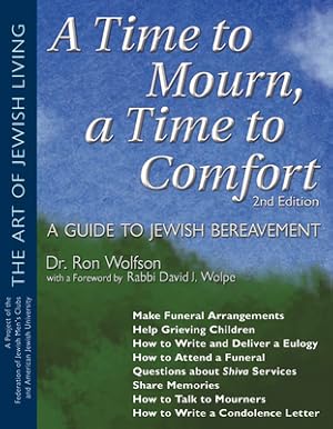 Imagen del vendedor de A Time to Mourn, a Time to Comfort (2nd Edition): A Guide to Jewish Bereavement (Paperback or Softback) a la venta por BargainBookStores