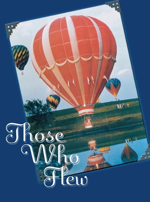 Bild des Verkufers fr Those Who Flew (Paperback or Softback) zum Verkauf von BargainBookStores