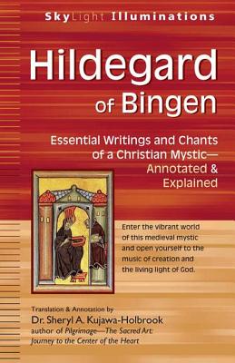 Bild des Verkufers fr Hildegard of Bingen: Essential Writings and Chants of a Christian Mystic Annotated & Explained (Hardback or Cased Book) zum Verkauf von BargainBookStores