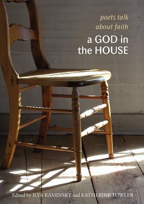 Imagen del vendedor de A God in the House: Poets Talk about Faith (Paperback or Softback) a la venta por BargainBookStores