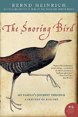 Seller image for The Snoring Bird: My Family's Journey Through a Century of Biology (Paperback or Softback) for sale by BargainBookStores