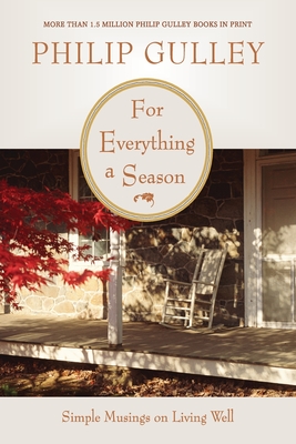 Seller image for For Everything a Season: Simple Musings on Living Well (Paperback or Softback) for sale by BargainBookStores