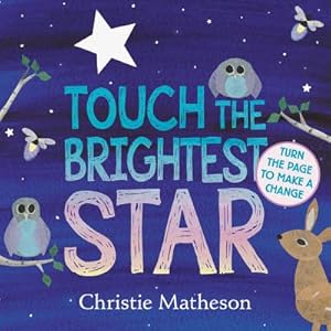 Immagine del venditore per Touch the Brightest Star Board Book (Board Book) venduto da BargainBookStores
