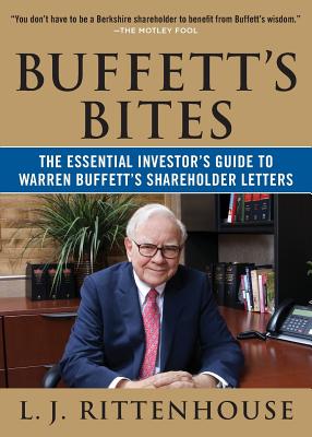 Immagine del venditore per Buffett's Bites: The Essential Investor's Guide to Warren Buffett's Shareholder Letters (Paperback or Softback) venduto da BargainBookStores