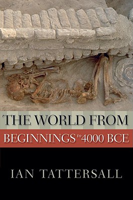 Immagine del venditore per The World from Beginnings to 4000 BCE (Paperback or Softback) venduto da BargainBookStores