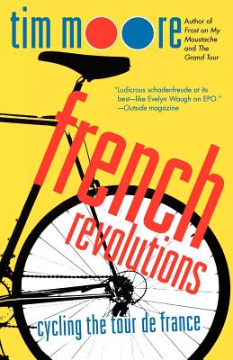 Seller image for French Revolutions: Cycling the Tour de France (Paperback or Softback) for sale by BargainBookStores